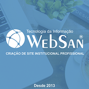 Agência WebSan - Criação de sites institucionais e DCard Online